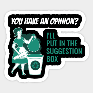 Have an Opinion? Sticker